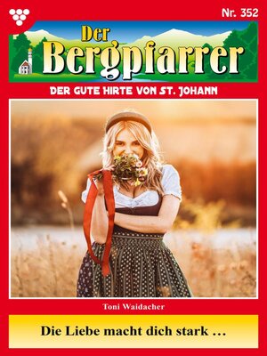 cover image of Die Liebe macht dich stark ...